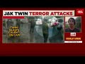 twin terror attacks rock jammu u0026 kashmir high alert sounded across j u0026k