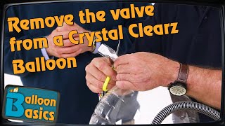 Removing the Valve from a Crystal Clearz Balloon with Chris Horne – Balloon Basics 42