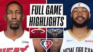 Miami Heat vs. New Orleans Pelicans Full Game Highlights | Feb 10 | 2022 NBA Season