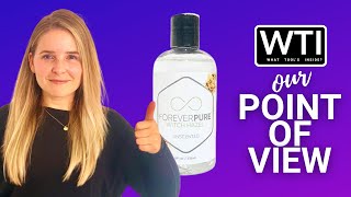 Our Point of View on Forever Pure Witch Hazel Astringent