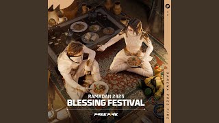 Blessing Festival (Ramadan 2025)