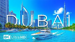 Dubai 8K UHD - Explore The Jewel Of The Desert With Relaxing Piano Music - 8K Video Ultra HD