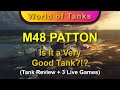 M48 PATTON - Tank Review - Is It a Very Good Tank?