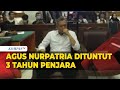 [FULL] Jaksa Bacakan Tuntutan Terhadap Agus Nurpatria Penjara 3 Tahun