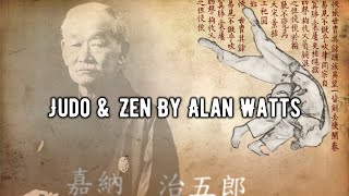Judo, Jiu-Jitsu, Zen & Taoism By Alan Watts