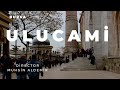 Bursa Ulucami •  Mini Film | Muhsin Aldemir Arşivinden