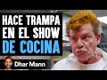 Hace Trampa En El Show De Cocina | Dhar Mann Studios