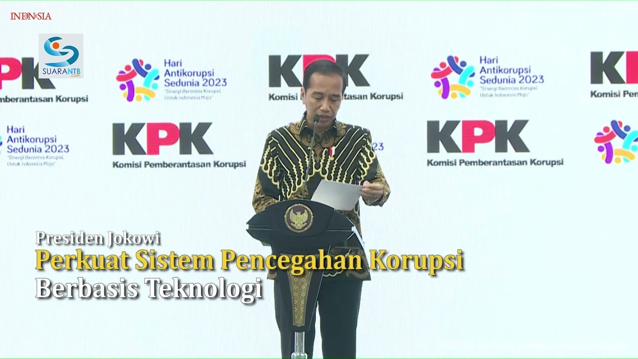 Presiden Jokowi: Perkuat Sistem Pencegahan Korupsi Berbasis Teknologi ...