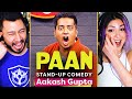 AAKASH GUPTA | Paan - Stand Up Comedy | Reaction!