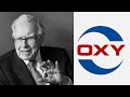 Warren Buffett Occidential Petroleum investment thesis compilation