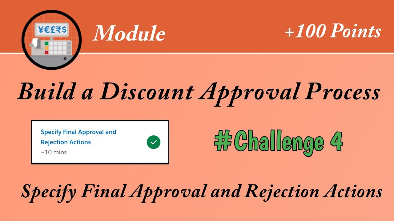 Specify Final Approval And Rejection Actions || Build A Discount ...