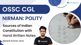Sources of Indian Constitution with Hand Written Notes | Polity | Nirman Batch | OSSC CGL
