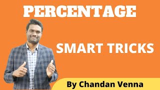 PERCENTAGE | TRICKS | SHORTCUTS  | By Chandan Venna | SSC | BANK | RRB | SI | GROUPS | CSAT