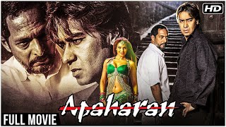 Apaharan Full Hindi Movie HD | Ajay Devgan, Nana Patekar, Bipasha Basu | Blockbuster Hindi Movies