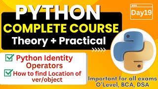 Python Identity Operators | Object/Variable Location | Python Complete Course for Beginners - Day19