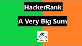 A Very Big Sum Hackerrank Solution - java 8| Hackerrank Algorithms