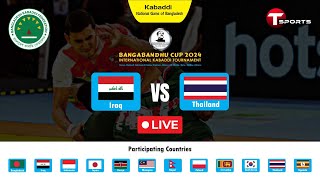 Live | Iraq vs Thailand | Bangabandhu Cup 2024 | Kabaddi | T Sports