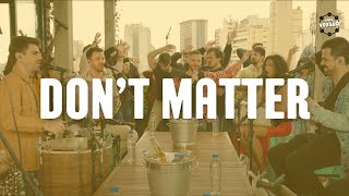 Grupo Versão! - Don't Matter