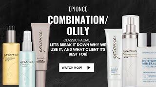 EPIONCE  Acne Combination/Oily Classic Facial Treatment