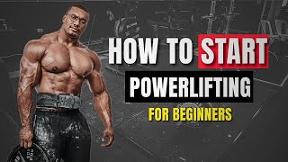 The ONLY Video You Need to Start Powerlifting (full guide)