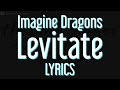 Imagine Dragons - Levitate (Lyrics) Piano - new single 2016 /" Passengers”.movie soundtrack