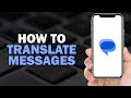 How To Translate Messages In Google Messages (Quick Tutorial)