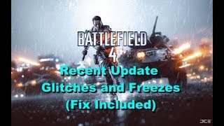 Battlefield 4 - Recent Update Glitches and Freezes (Fix Included - Xbox 360 Gameplay)