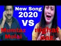 MumtazMolai Vs Nighat Naz New Best Sindhi Song 2020