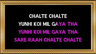 Chalte Chalte Yunhi Koi Mil Gaya Tha - Karaoke - Pakeezah - Lata Mangeshkar