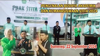 UPACARA PEMBUKAAN PBAK STITA TAHUN AKADEMIC 2024 - 2025