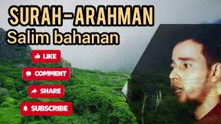 SALIM BAHANAN | surah - arahman | penyejuk hati #music #islam