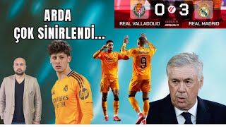 Arda Güler'in Haklı İsyan'ı Real Valladolid 0-3 Real Madrid La liga Maç Sonu Yorum