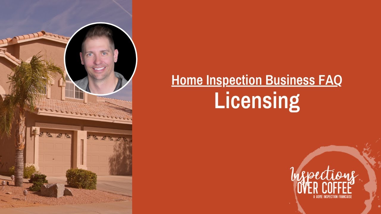 Home Inspection Business FAQ - Licensing - YouTube