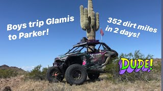 GUYS TRIP - From Glamis to Parker