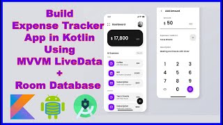 How to Build an Expense Tracker App in Kotlin | MVVM + Room Database + ViewModel + LiveData