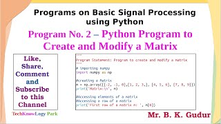 Python Program to Create and Modify a Matrix - Experiment No. 1 of Basic Signal Processing Lab