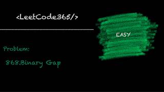Binary Gap | LeetCode 868 - Python Solution