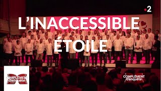 Complément d'enquête. L'inaccessible étoile - 7 mars 2019 (France 2)