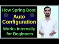 #6 Understanding Spring Boot Auto-Configuration for Beginners || Spring Boot Tutorials [2024]