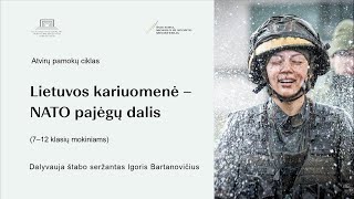 Lietuvos kariuomenė – NATO pajėgų dalis“ (7–12 klasių mokiniams)