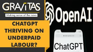 Gravitas: ChatGPT creator exploited Kenyan workers?