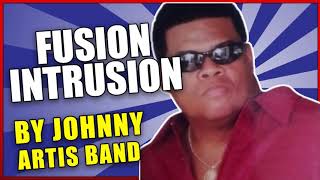 Fusion Intrusion - Second Chance Album Johnny Artis Band