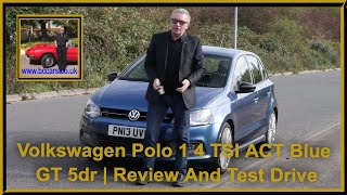 Volkswagen Polo 1 4 TSI ACT BlueGT 5dr PN13UVW | Review And Test Drive