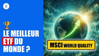 Cet ETF bat le marché à TOUS les coups ! MSCI World Quality