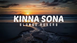 Kinna sona - lofi & slowed reverb song | harshal music | trending songs lyrics | @LOFISONG102