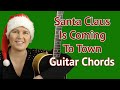 Santa Claus Is Coming To Town - Guitar Chords - Jazz Guitar Tutorial + FREE TABS