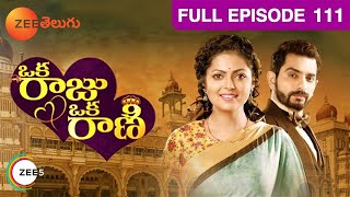 Oka Raju Oka Rani - ఒక రాజు ఒక రాణి - Telugu Serial - EP - 111 - Eisha Singh - Zee Telugu