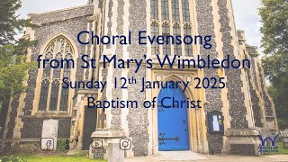 Choral Evensong from St Mary's Wimbledon, Sunday 12th January 2024