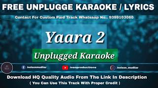 Yaara 2 | Mamta Sharma | Free Unplugged Karaoke Lyrics | Best Rearrange Karaoke | HQ Audio