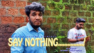 SAY NOTHING.........! | Ad Spoof | Comedy | Vazhaz United